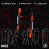 Ota Erk - Stay with it (feat. PlugRich R.j & Slvmmyboy coop) - Single